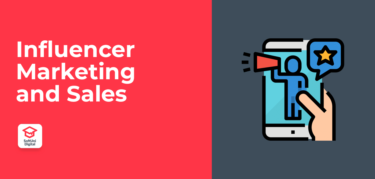 Influencer Marketing and Sales - юни 2022
